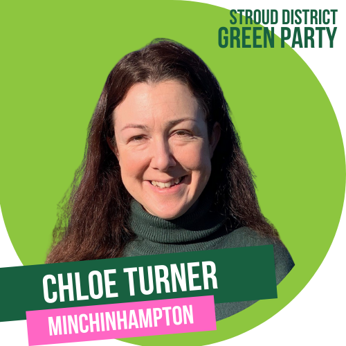 chloe Turner - District & County council candidate for Minchinhampton