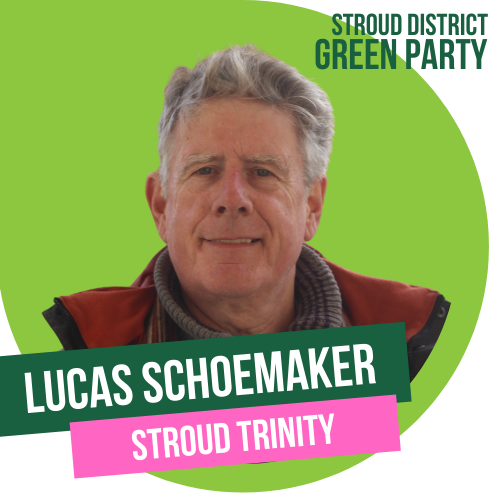 Lucas Schoemaker - District council candidate for Stroud Trinity