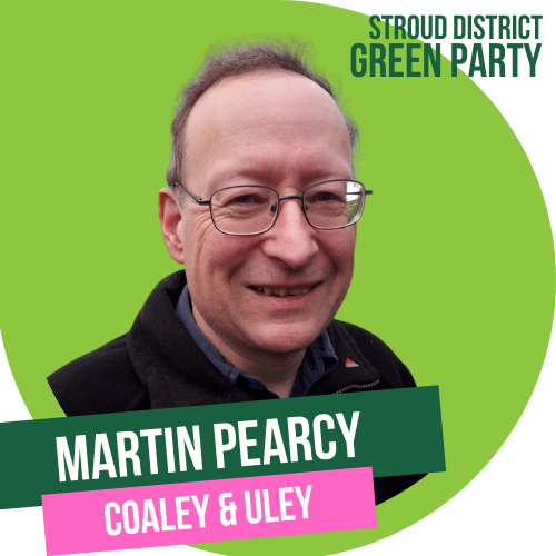 Martin Pearcy - District council candidate for Coaley & Uley