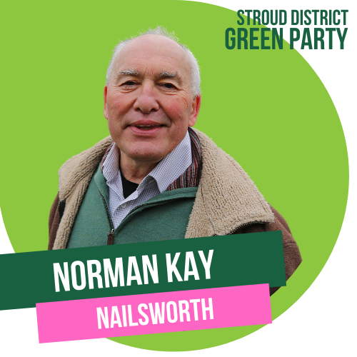 Norman Kay - District council candidate for Nailsworth